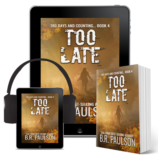 Too Late, bk 4