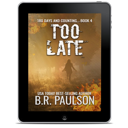 Too Late, bk 4
